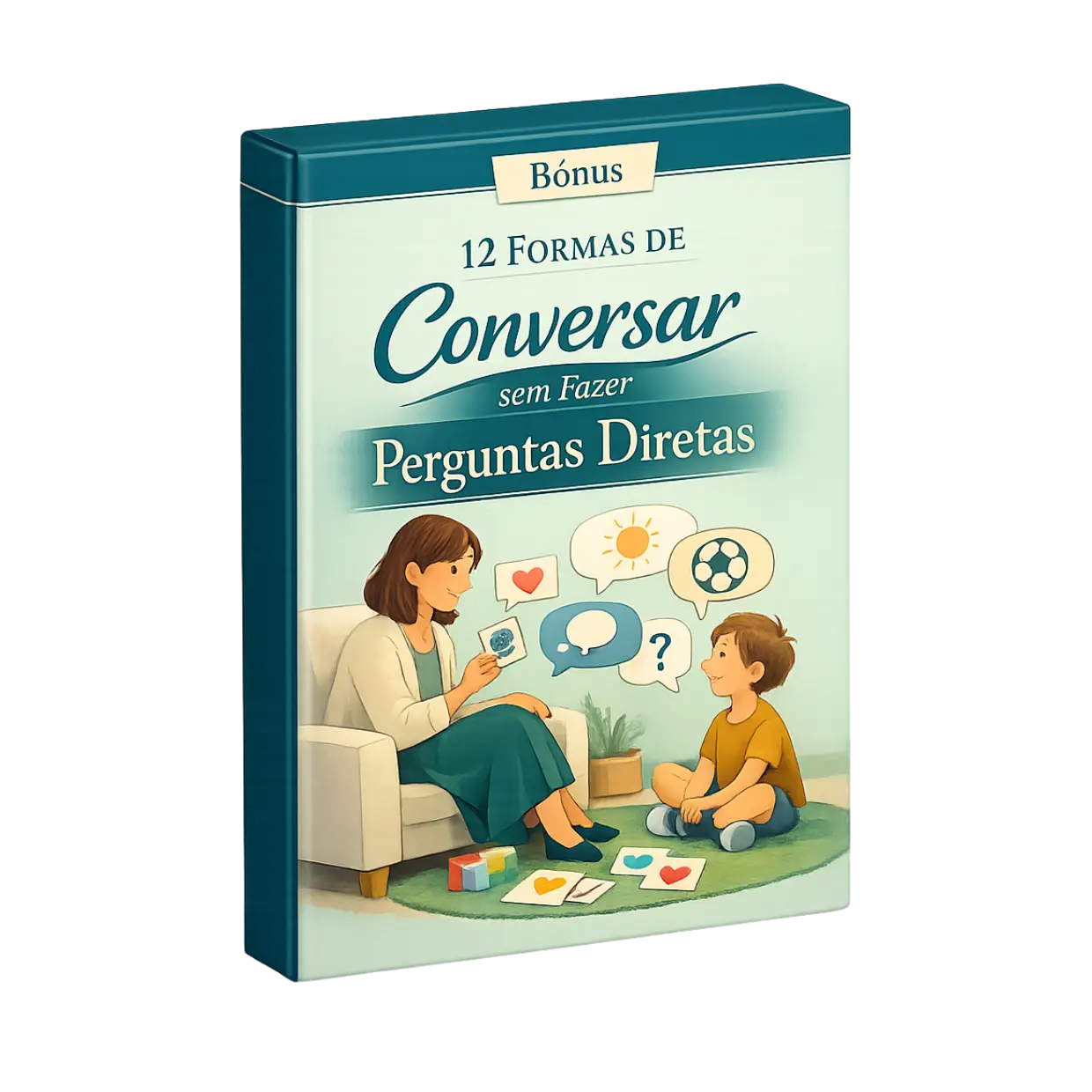 Mockup do bônus 12 Formas de Conversar sem Fazer Perguntas Diretas